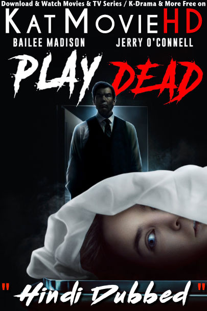 Download Play Dead (2022) WEB-DL 2160p HDR Dolby Vision 720p & 480p Dual Audio [Hindi& English] Play Dead Full Movie On KatMovieHD