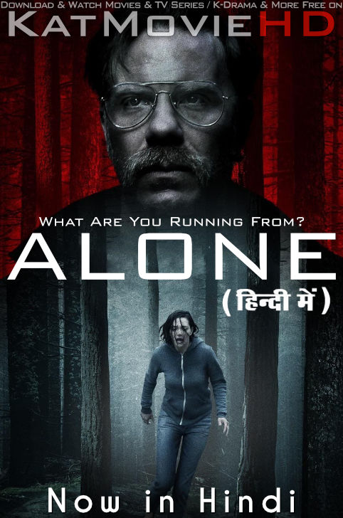 Alone (2020 Movie) Hindi Dubbed (ORG) & English [Dual Audio] BluRay 1080p 720p 480p [HD]