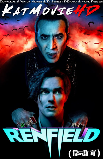 Renfield (2023 Movie) Hindi Dubbed (ORG 5.1 DD) & English [Dual Audio] WEBRip 1080p 720p 480p [HD]