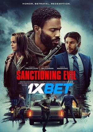 Sanctioning Evil (2022) 720p WEB-HD [Hindi (Voice Over) + (MULTI AUDIO)]