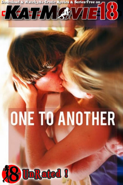 One to Another (2006) UNRATED DVDRip SD [In French] With English Subtitles | Full Movie
