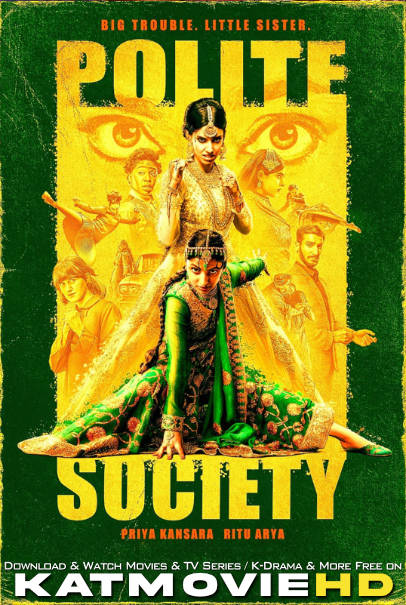 Polite Society (2023 Full Movie) Web-DL 1080p 720p 480p [HD x264 & HEVC] (In English 5.1 DD) + ESubs
