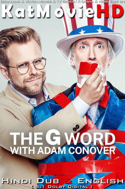 The G Word with Adam Conover (Season 1) Hindi Dubbed (ORG) [Dual Audio] All Episodes | WEB-DL 1080p 720p HD [2022 Netflix Docu-Series]