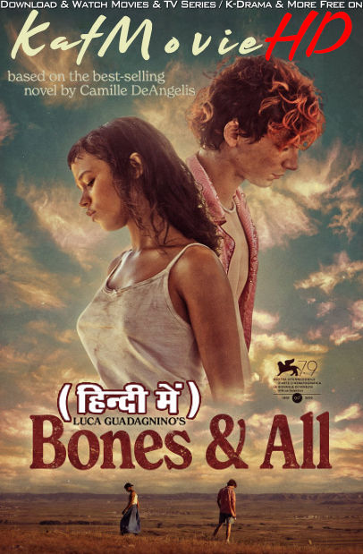 Bones And All (2022) [Dual Audio] [Hindi Dubbed (5.1 DD) & English ] BluRay 1080p 720p 480p HD || Full Movie