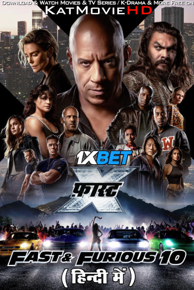 Fast X (2023 Movie) Hindi Dubbed (ORG) CAMRip 1080p 720p 480p [Watch Online & Download] 1XBET
