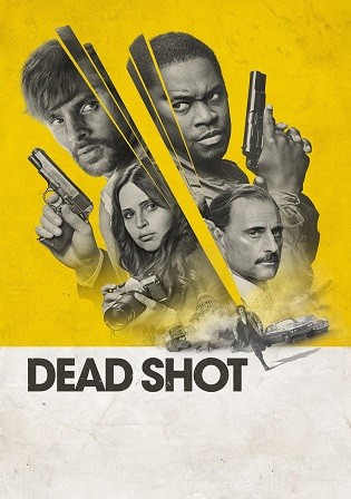 Dead Shot 2023 WEB-DL English Full Movie Download 720p 480p