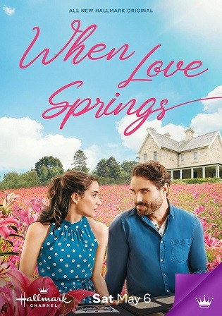 When Love Springs 2023 WEB-DL English Full Movie Download 720p 480p