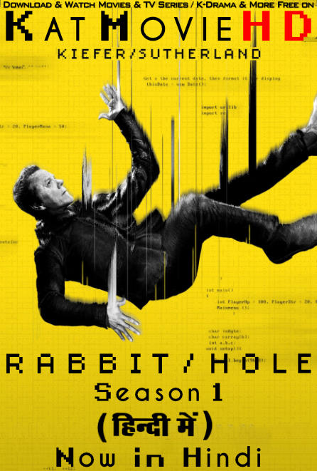 Download Rabbit Hole (Season 1) Hindi (ORG) [Dual Audio] All Episodes | WEB-DL 1080p 720p 480p HD [Rabbit Hole 2023 Paramount+ Series] Watch Online or Free on KatMovieHD