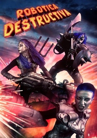Robotica Destructiva 2023 WEB-DL English Full Movie Download 720p 480p