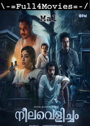 Neelavelicham (2023) 1080p | 720p | 480p WEB-HDRip [Malayalam (DD5.1)]