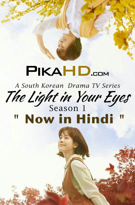 The Light In Your Eyes 2019 (Season 1) Hindi Dubbed (ORG) [All Episodes 1-12] 720p & 480p HD (K-Drama TV Series)