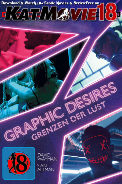 [18+] Graphic Desires (2022) UNRATED WEB-DL 1080p 720p 480p HD [In English] + ESubs [Full Movie]