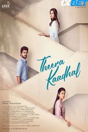 Theera Kadhal (2023) Hindi (HQ DUB) HDCAM 1080p 720p & 480p [x264] | Full Movie