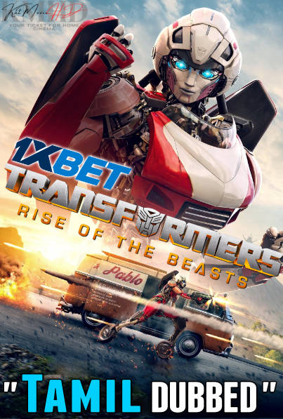 Download Transformers: Rise of the Beasts (2023) WEBRip 1080p 720p & 480p Dual Audio [Tamil Dubbed] Transformers: Rise of the Beasts Full Movie On KatMovieHD .