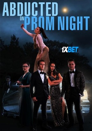 Abducted On Prom Night (2023) 720p WEBRip [Hindi (Voice Over) + English]