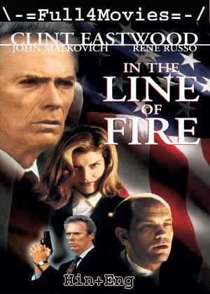 In the Line of Fire (1993) 1080p | 720p | 480p BluRay [Hindi + English (DD2.0)]