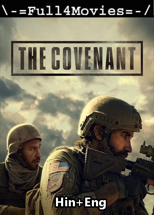 Guy Ritchies The Covenant (2023) 1080p | 720p | 480p BluRay [Hindi + English (DD5.1)]
