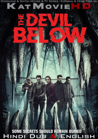 Download The Devil Below (2021) WEB-DL 2160p HDR Dolby Vision 720p & 480p Dual Audio [Hindi& English] The Devil Below Full Movie On KatMovieHD