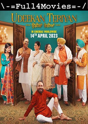 Udeekan Teriyan (2023) 1080p | 720p | 480p WEB HDRip [Punjabi (DD5.1)]