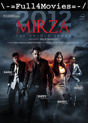 Mirza The Untold Story (2012) 1080p | 720p | 480p WEB HDRip [Punjabi (DD5.1)]