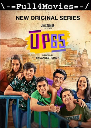 UP65 – Season 1 (2023) WEB HDRip [EP 1 to 13] [Hindi (DDP5.1)]