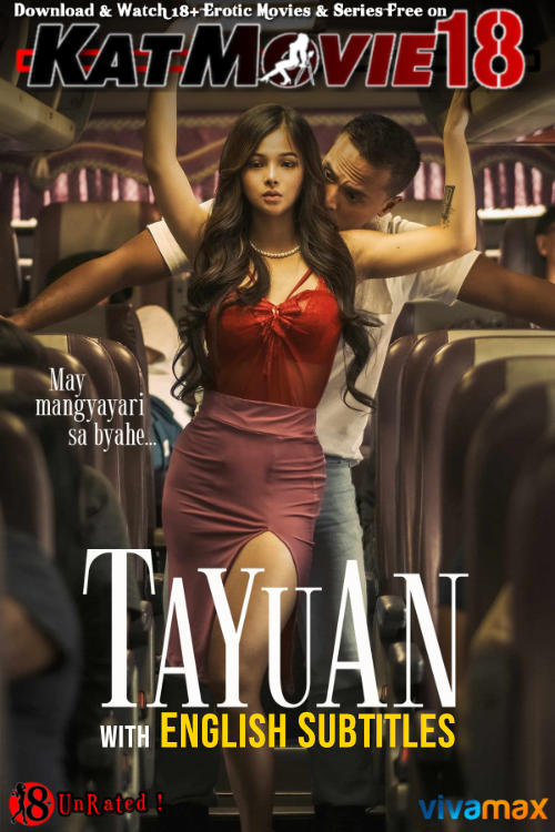 [18+] Tayuan (2023) UNRATED BluRay 1080p 720p 480p [In Tagalog] With English Subtitles | Vivamax Erotic Movie [Watch Online / Download] Free on katMovie18.com