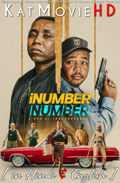 Download iNumber Number: Jozi Gold (2023) WEB-DL 2160p HDR Dolby Vision 720p & 480p Dual Audio [Hindi& English] iNumber Number: Jozi Gold Full Movie On KatMovieHD