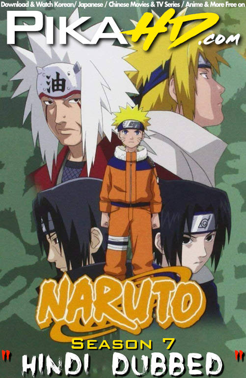 Download Naruto (Season 7) Hindi (ORG) [Dual Audio] All Episodes | WEB-DL 1080p 720p 480p HD [Naruto S7 Anime Series] Watch Online or Free on KatMovieHD & PikaHD.com .