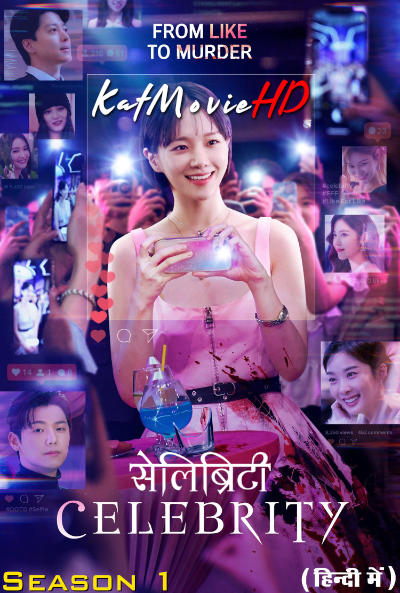 Celebrity (Season 1) Hindi Dubbed (ORG) & Korean [Dual Audio] All Episodes | WEB-DL 1080p 720p 480p HD [2023 Netflix K-Drama Series]