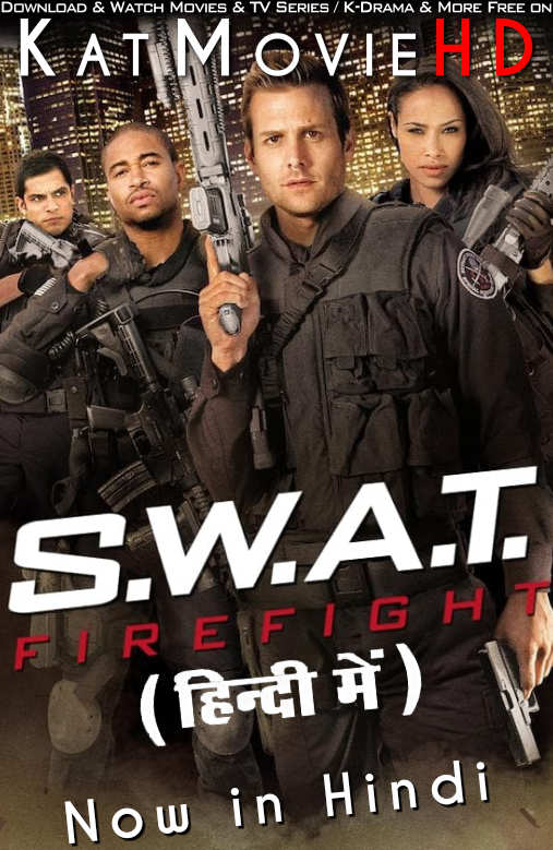 S.W.A.T 2: Firefight (2011) [Full Movie] Hindi Dubbed (ORG) & English [Dual Audio] BluRay 1080p 720p 480p HD