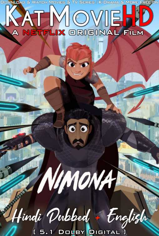 Nimona (2023) [Full Movie] Hindi Dubbed (DD 5.1) & English [Dual Audio] WEB-DL 1080p 720p 480p HD [Netflix]