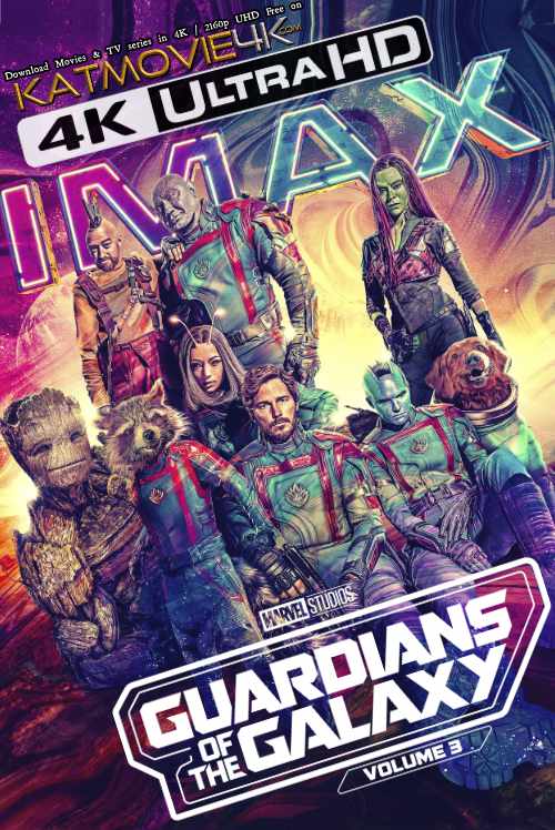 Guardians of the Galaxy Vol. 3 (2023) IMAX 4K Ultra HD Blu-Ray 2160p UHD [In English (5.1 DD)]  [Dolby Vision / HDR10 & HDR10+ / SDR ]