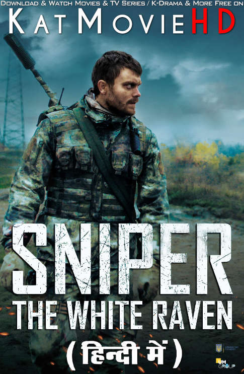 Download Sniper. The White Raven (2022) WEB-DL 2160p HDR Dolby Vision 720p & 480p Dual Audio [Hindi& English] Sniper. The White Raven Full Movie On KatMovieHD