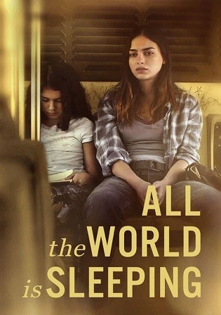 All the World Is Sleeping 2023 WEB-DL English Full Movie Download 720p 480p
