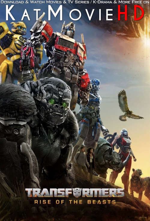 Transformers: Rise of the Beasts (2023 Full Movie) Web-DL 1080p 720p 480p [HD x264 & HEVC] (In English 5.1 DD) + ESubs