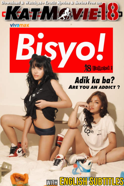 [18+] Bisyo! (2023) UNRATED BluRay 1080p 720p 480p [In Tagalog] With English Subtitles | Vivamax Erotic Movie [Watch Online / Download] Free on katMovie18.com