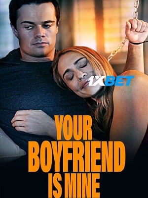 Your Boyfriend is Mine (2022) 720p WEB-HD [Telugu (Voice Over) + English]