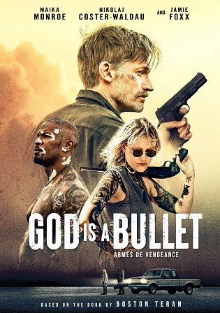 God is a Bullet 2023 WEB-DL English Full Movie Download 720p 480p