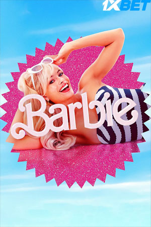 Barbie (2023) English HDCAM 1080p 720p & 480p x264 | Full Movie