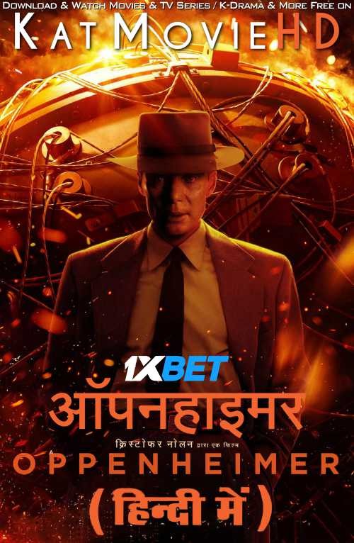 Oppenheimer (2023) Full Movie in Hindi Dubbed (ORG) [V3 HQ HDCAM 1080p 720p 480p] – 1XBET