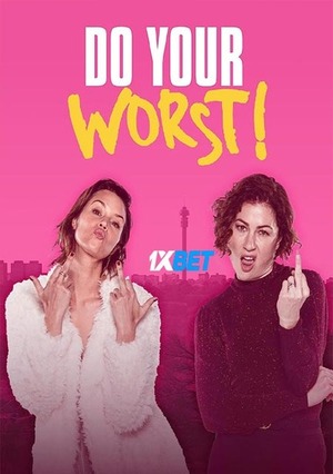 Do Your Worst (2022) 720p WEB-HD  [Hindi (Voice Over) + English]