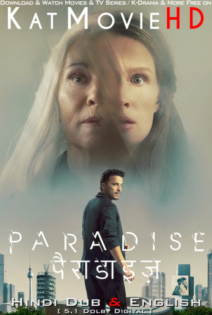 Paradise (2023) Hindi Dubbed (5.1 DD) & English [Dual Audio] WEB-DL 1080p 720p 480p HD [Netflix Movie]