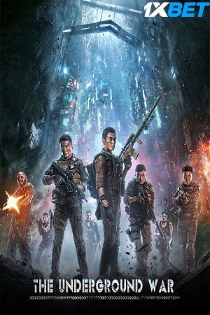 The Underground War (2021) 720p WEB-HD [Hindi  (Voice Over) + English ]
