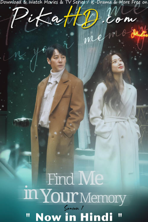 Find Me in Your Memory (Season 1) Hindi Dubbed (ORG) [All Episodes] Web-DL 1080p 720p 480p HD (2020 Korean Drama Series)