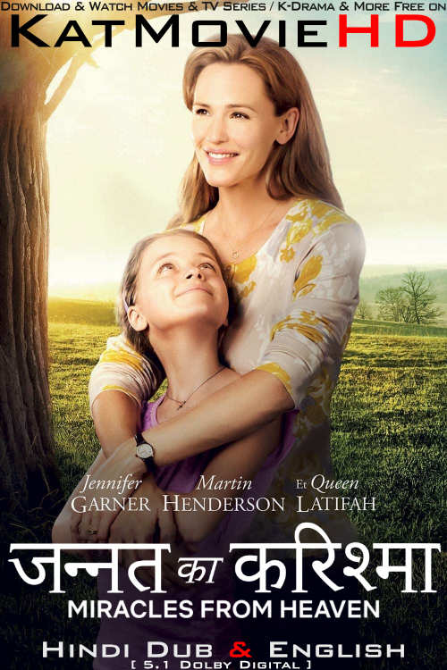 Miracles from Heaven (2016 Movie) Hindi Dubbed (ORG DD 5.1) & English [Dual Audio] Bluray 1080p 720p 480p HD
