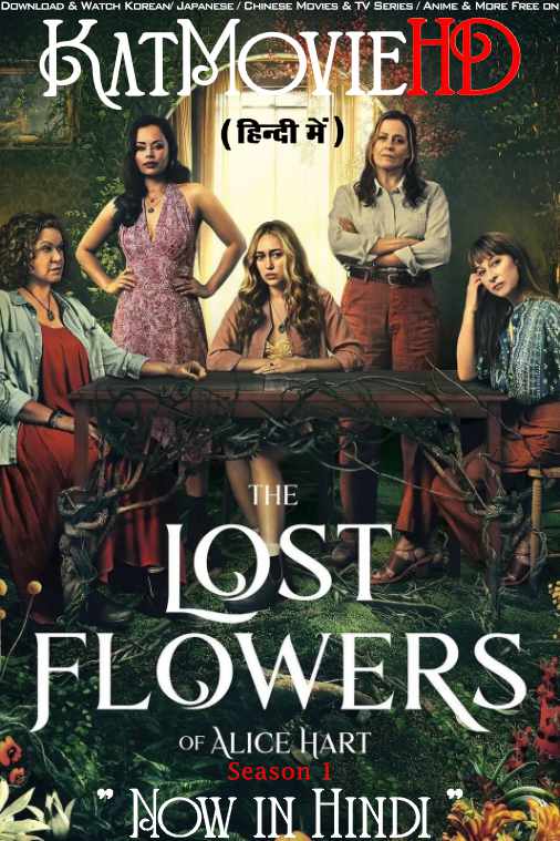 The Lost Flowers of Alice Hart (Season 1) Hindi Dubbed (ORG 5.1) & English [Dual Audio] WEB-DL 1080p 720p 480p [2023 Episode 07 Added]