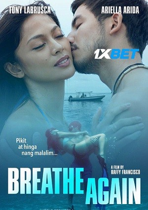 Breathe Again (2022) 720p WEB-HD [Hindi (Voice Over) + English]