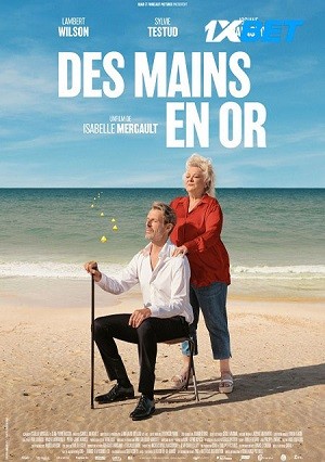 Des mains en or (2023) 720p WEB-HD [Hindi (Voice Over) + English]