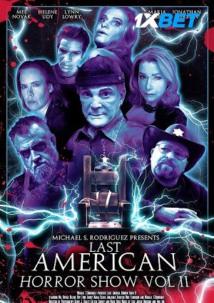 Last American Horror Show: Volume II (2022) 720p WEB-HD [Hindi (Voice Over) + English]