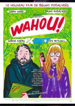 Wahou! (2023) 720p WEB-HD [Hindi (Voice Over) + English]